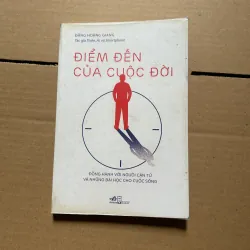 Điểm đến của cuộc đời - Đặng Hoàng Giang