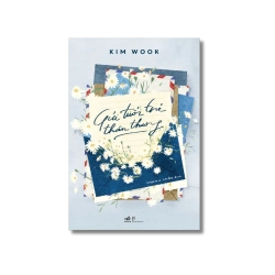 Gửi tuổi trẻ thân thương - Kim Wook