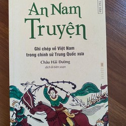 SÁCH AN NAM TRUYỆN - ĐỌC 1 LẦN