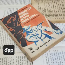 Truyện tình báo Cuba: CHÚNG TÔI NHỮNG NGƯỜI ĐANG SỐNG 702973