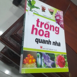 TRỒNG HOA QUANH NHÀ