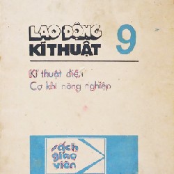 Lao động kĩ thuật lớp 9 xưa (Sách giáo viên) 17724