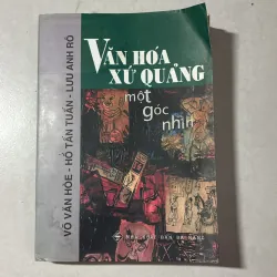 Văn hoá xứ Quảng một góc nhìn