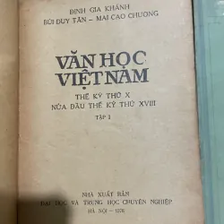 VĂN HỌC VIỆT NAM THẾ KỶ THỨ X -NỬA ĐẦU THẾ, KỶ THỨ XVIII TẬP 1 & 2 570336