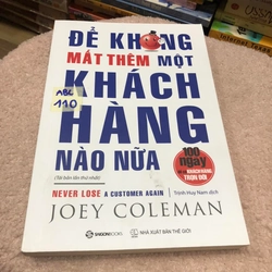 Để không mất thêm một khách hàng nào nữa - Joey Coleman 276888