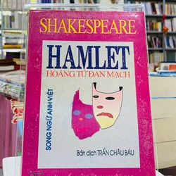 HAMLET HOÀNG TỬ ĐAN MẠCH - SHAKESPEARE