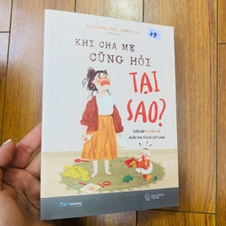 KHI CHA MẸ CŨNG HỎI TẠI SAO