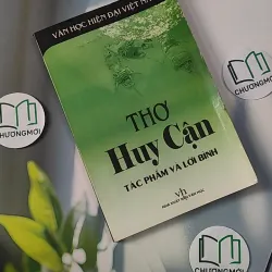 Thơ Huy Cận - Tác Phẩm Và Lời Bình - TS. Tôn Thảo Miên 798294