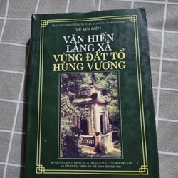 Văn hóa làng xã vùng đất tổ Hùng Vương