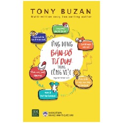 Ứng Dụng Bản Đồ Tư Duy Trong Công Việc - Tony Buzan 192491