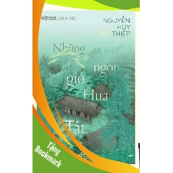 (TẶNG BOOKMARK) Việt Nam Danh Tác - Những Ngọn Gió Hua Tát - Nhã Nam Nguyễn Huy Thiệp VĂN HỌC