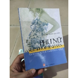 (TẶNG BOOKMARK) Phụ nữ và sức khỏe sinh sảnRBK01/03