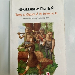 gullible du ký trường ca odyssey về thị trường tự do