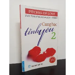 [Phiên Chợ Sách Cũ] Cung Bậc Tình Yêu 2 (Song Ngữ Việt - Anh) 0901