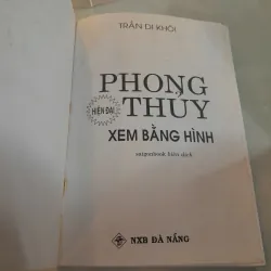 PHONG THỦY HIỆN ĐẠI XEM BẰNG HÌNH - TRẦN DI KHÔI 790532