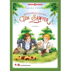 Những cuộc phiêu lưu của Tom Sawyer (Truyện tranh 68k) (HH) Mới 100% HCM.PO Độc quyền - Thiếu nhi