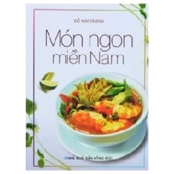 Món Ngon Miền Nam - Đỗ Kim Trung ASB.PO Oreka Blogmeo 230225