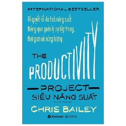 Siêu Năng Suất - Chris Bailey 160094