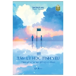 Tâm Lý Học Tình Yêu - Tình Yêu Của Bạn Giống Như Bạn - Jun Mee Kyung 281804