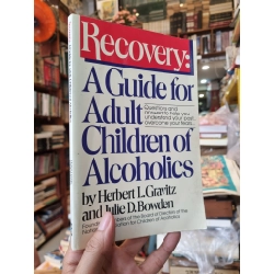 A GUIDE FOR ADULT CHILDREN OF ALCOHOLICS : Questions and answers to help you understand your past - Herbert L. Gravitz & Julie D. Bowden