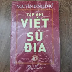 Tạp ghi Việt Sử Địa (Tập 2) - Nguyễn Đình Đầu - Lịch sử / Địa lý