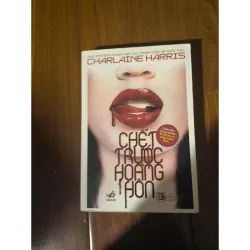 Chết trước hoàng hôn - Charlaine Harris