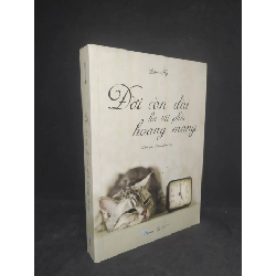 Đời còn dài hà tất phải hoang mang mới 90% HCM2812 Rebooks.vn