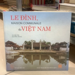 LE ĐÌNH, MAISON COMMUNALE DU VIỆT NAM