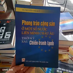 Phòng Trào Cộng Sản Ở Một Số Nước Liên Minh Châu Âu Thời Kỳ Sau Chiến Tranh Lạnh 