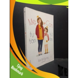 (TẶNG BOOKMARK) Mẹ tự tôn - Con tự tin Kim Mi Kyung 2021 mới 90% bẩn nhẹ RBK.ASB0309