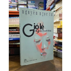 Gió lẻ và 9 câu chuyện khác - Nguyễn Ngọc Tư 131162