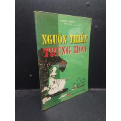 [Phiên Chợ Sách Cũ] Nguồn Thiền Trung Hoa Phạm Cao Hoàng (Ố Vàng) 2000 2303