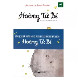 Sách - Hoàng tử bé (Antoine De Saint-Exupéry) - Nhã Nam - NENA2509 Blogmeo21025