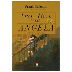 Tro Tàn Của Angela - Frank McCourt 194772