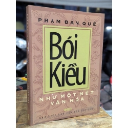 BÓI KIỀU - PHẠM ĐAN QUẾ