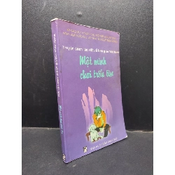 [Phiên Chợ Sách Cũ] Một Mình Chơi Trốn Tìm truyện chọn lọc (ố vàng, ) 2007 2303