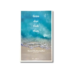 Giáo dục tỉnh thức - Daniel Rechtschaffen