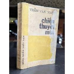 Chiến thuyết mới - Trần Văn Nhật 754371