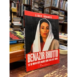 BENAZIR BHUTTO từ tù nhân đến người đứng đầu đất nước 130644