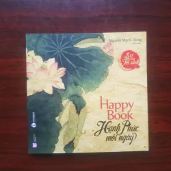 [Sách Sống Đẹp] Hạnh Phúc Mỗi Ngày (Nguyễn Mạnh Hùng)