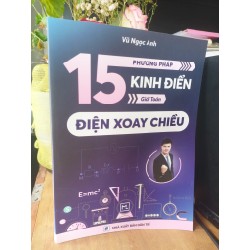 15 phương pháp giải toán điện xoay chiều - Vũ Ngọc Anh 178875