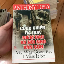 Cuộc chiến đã qua niềm đau và nỗi đau vẫn còn - Sách hiếm