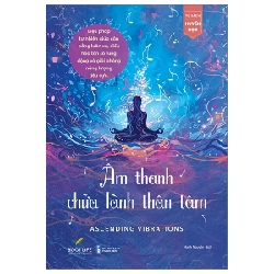 Âm Thanh Chữa Lành Thân Tâm - Ascending Vibrations 325269