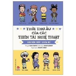 Thời Thơ Ấu Của Các Thiên Tài Nghệ Thuật - Chuyện Thật Chưa Kể - David Stabler, Doogie Horner 286593