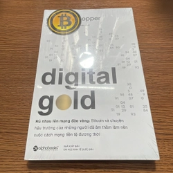 Digital gold Rủ nhau lên mạng đào vàng Nathaniel Popper 356754