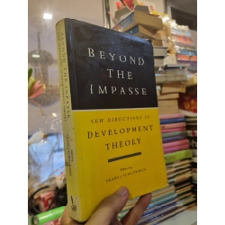 BEYOND THE IMPASSE : NEW DIRECTIONS IN DEVELOPMENT THEORY - Frans J. Schuurman (Editor)