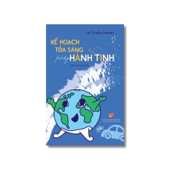 Kế hoạch tỏa sáng khắp hành tinh - Lê Thiếu Nhơn