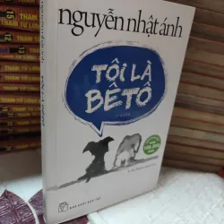 TÔI LÀ BÊ TÔ – NGUYỄN NHẬT ÁNH - k4 1019027