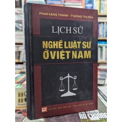 Lịch sử nghề luật sư ở Việt Nam - Phan Đăng Thanh & Trương Thị Hoà