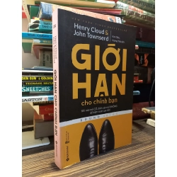 Giới hạn cho chính bạn - Henry Cloud, John Townsend